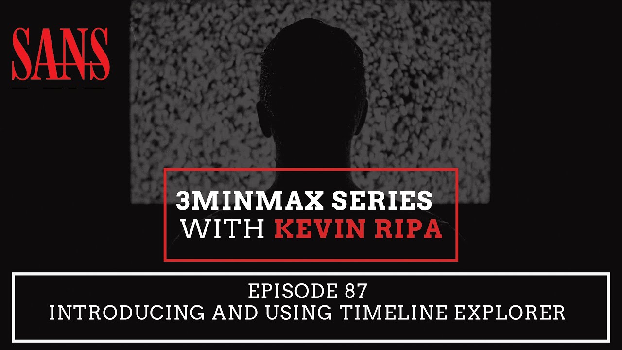 Episode 87: Introducing and Using Timeline Explorer