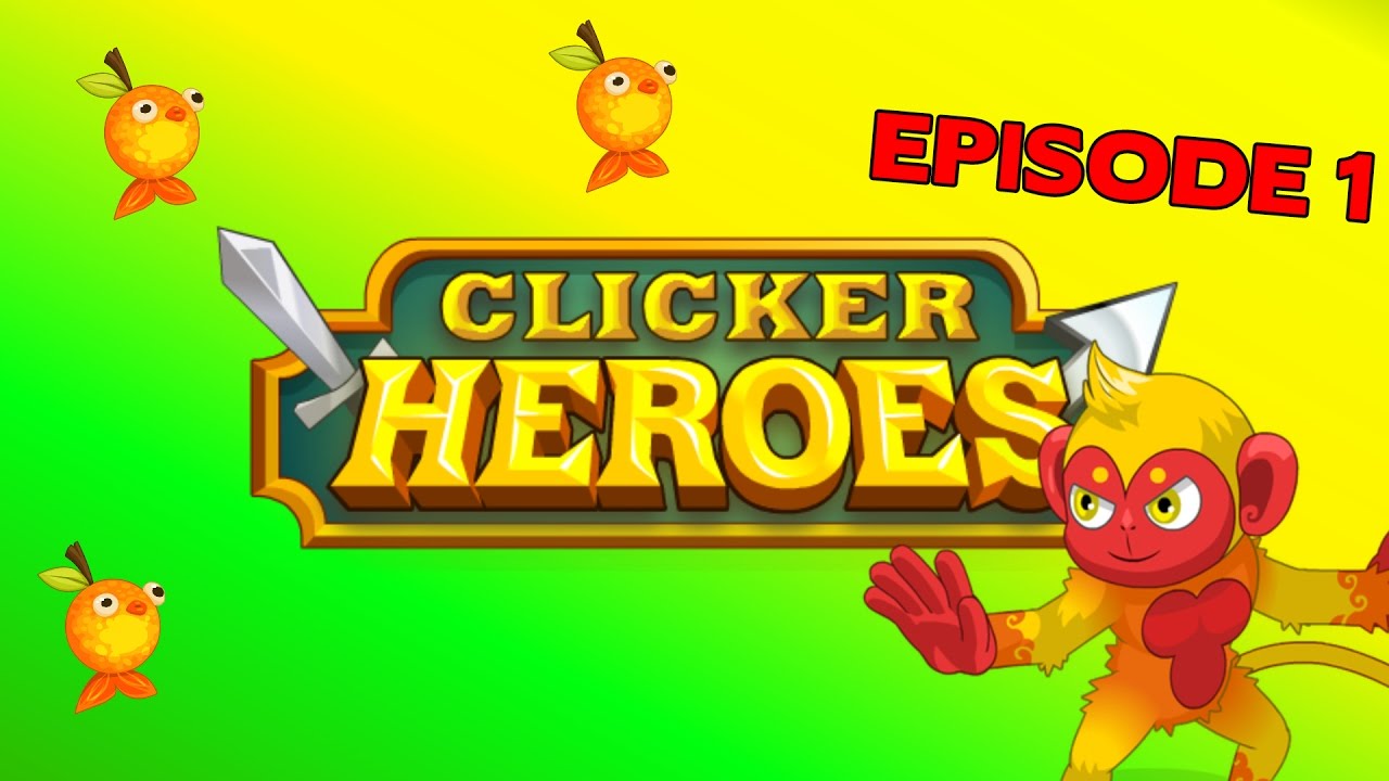 Clicker Heroes - Episode 1 - Introduction