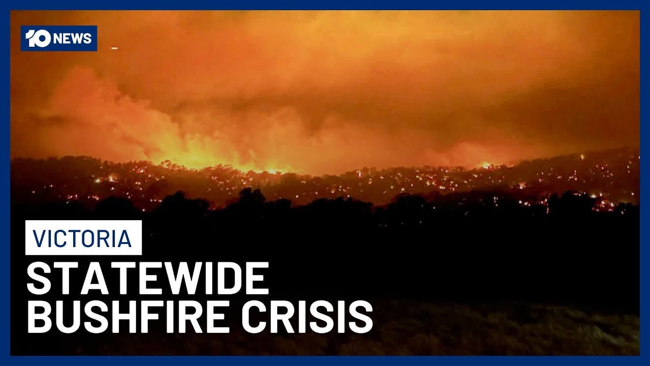 Major Fires Burn Across Victoria, Emergency Warnings And Home Losses Mount | 10 News