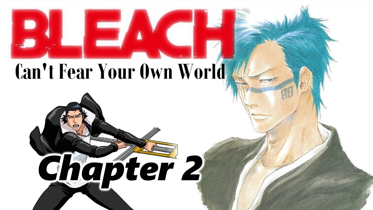 BLEACH Не бойся своего мира [Глава 2] -fandub-