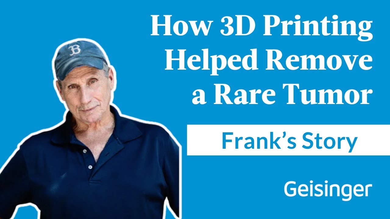 Frank&rsquo;s Life-Saving Surgery: How 3D Printing Helped Remove a Rare Tumor
