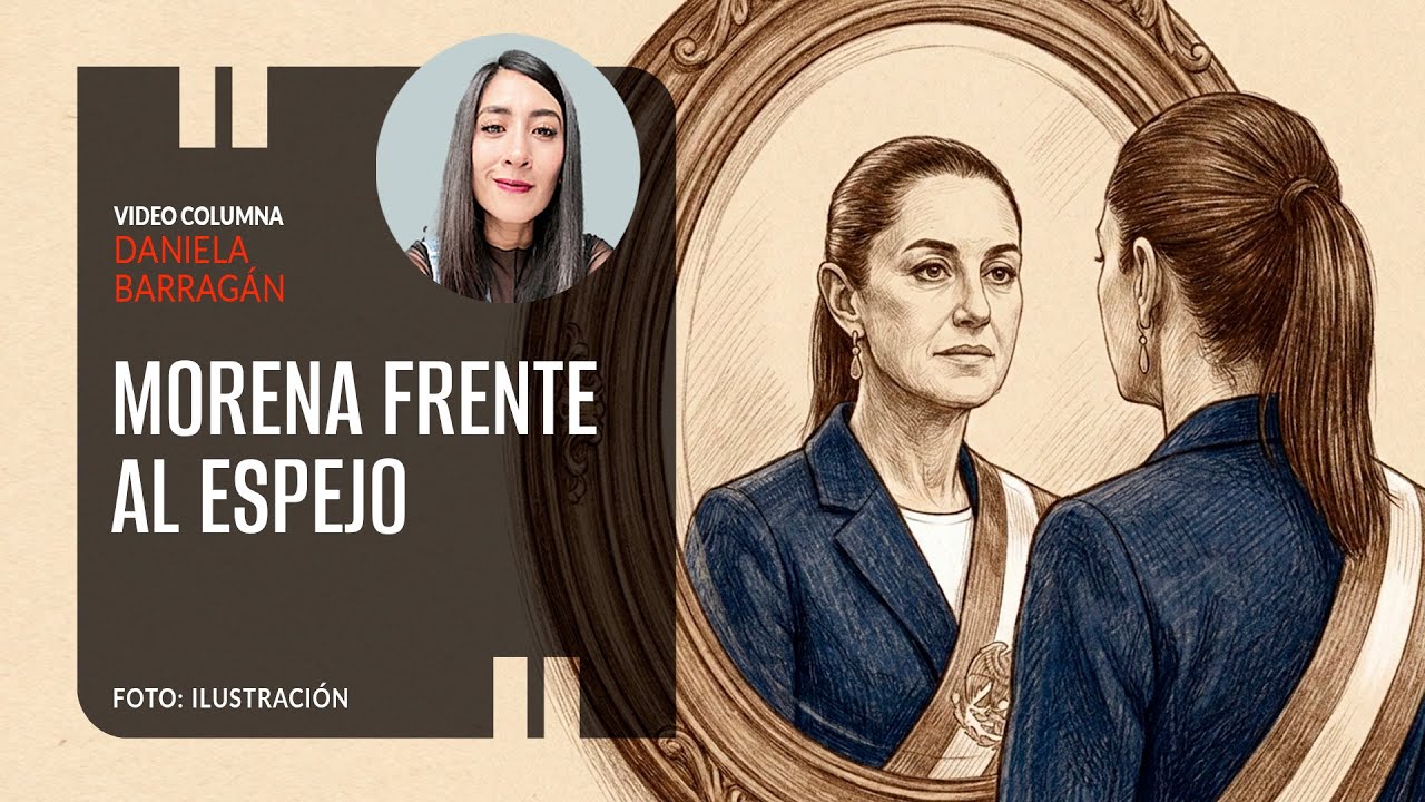 Morena frente al espejo. Por Daniela Barragán