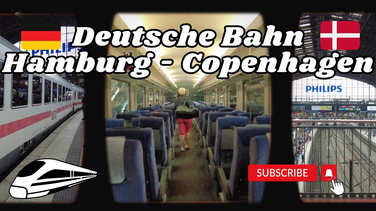 By Train from Hamburg, Germany to Copenhagen, Denmark - German Trains - Deutsche Bahn