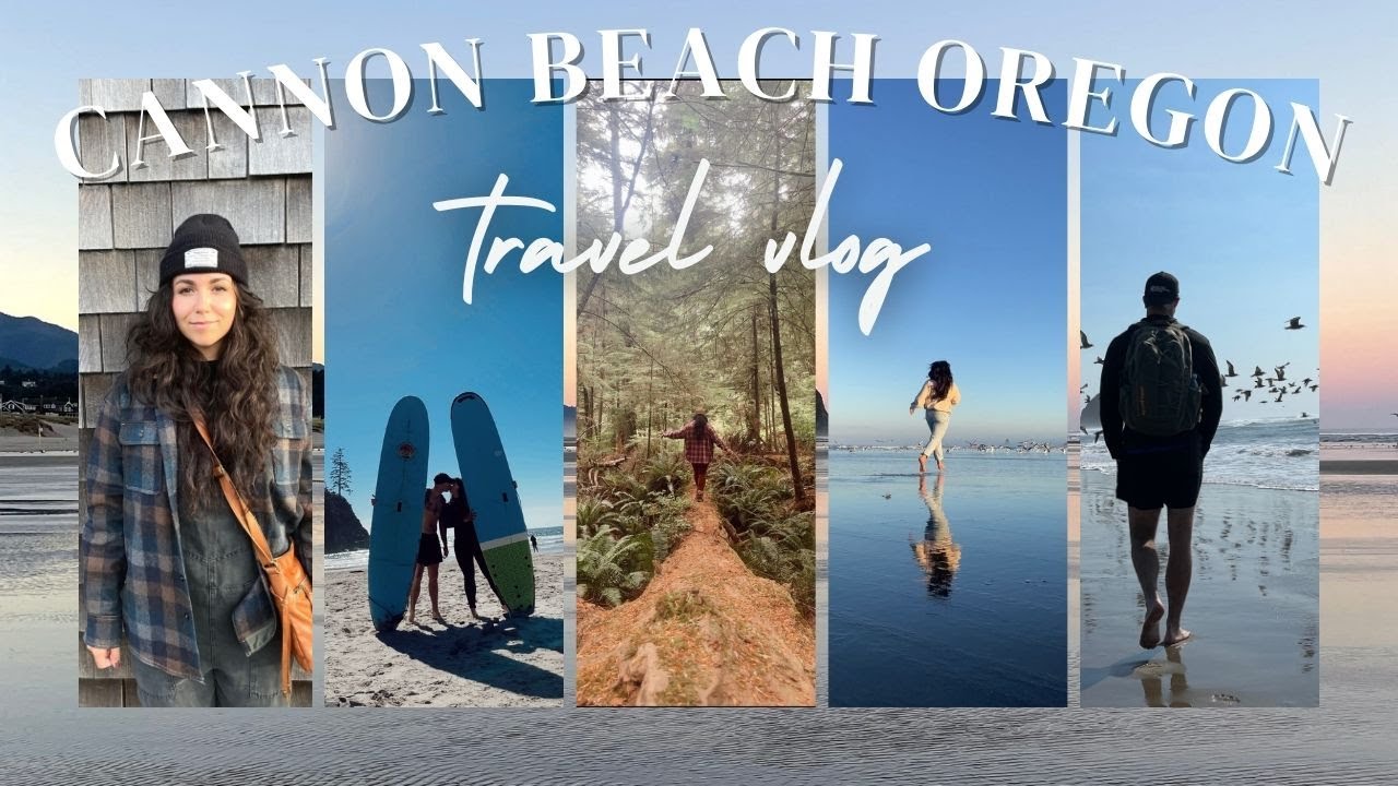 Ultimate Adventure: Surfing, Hiking + Exploring Cannon Beach Oregon! 🏄🌲 | A MUST Visit!