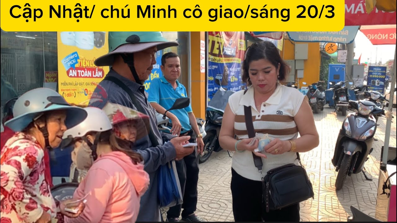 Cập Nhật/ chú Minh cô giao/ bán vé số mới nhất sáng nay 20/3