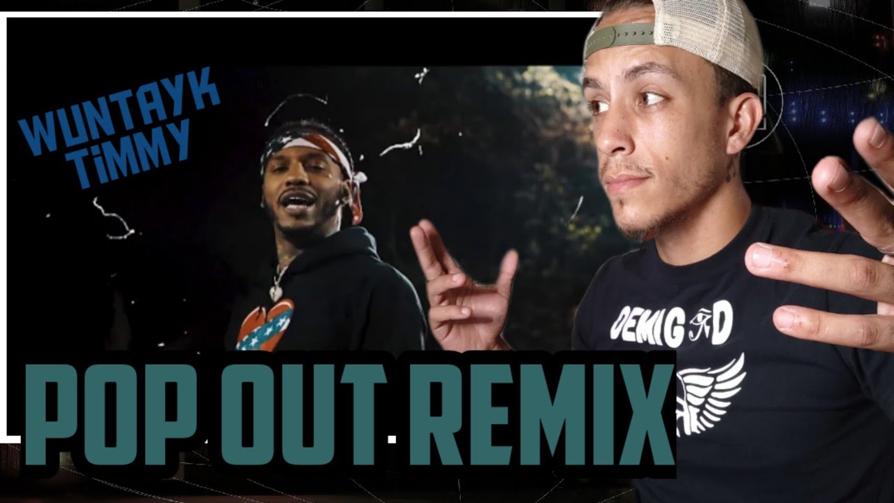 First Time Hearing WunTayk Timmy x Pop Out (Remix) *REACTION*