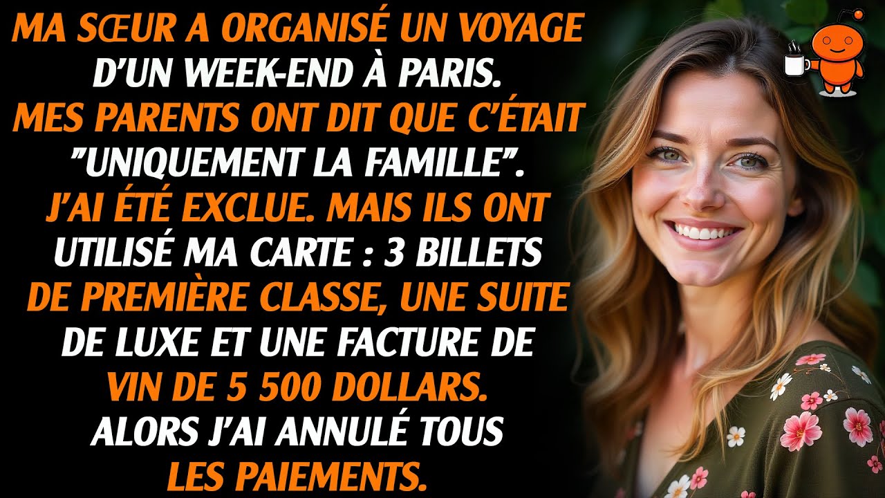 Ma sœur a organisé un week-end à Paris. Mes parents ont décrété : 
