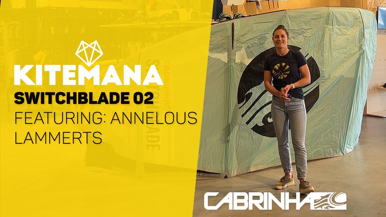 Cabrinha Switchblade 2022 Review Featuring: Annelous Lammerts