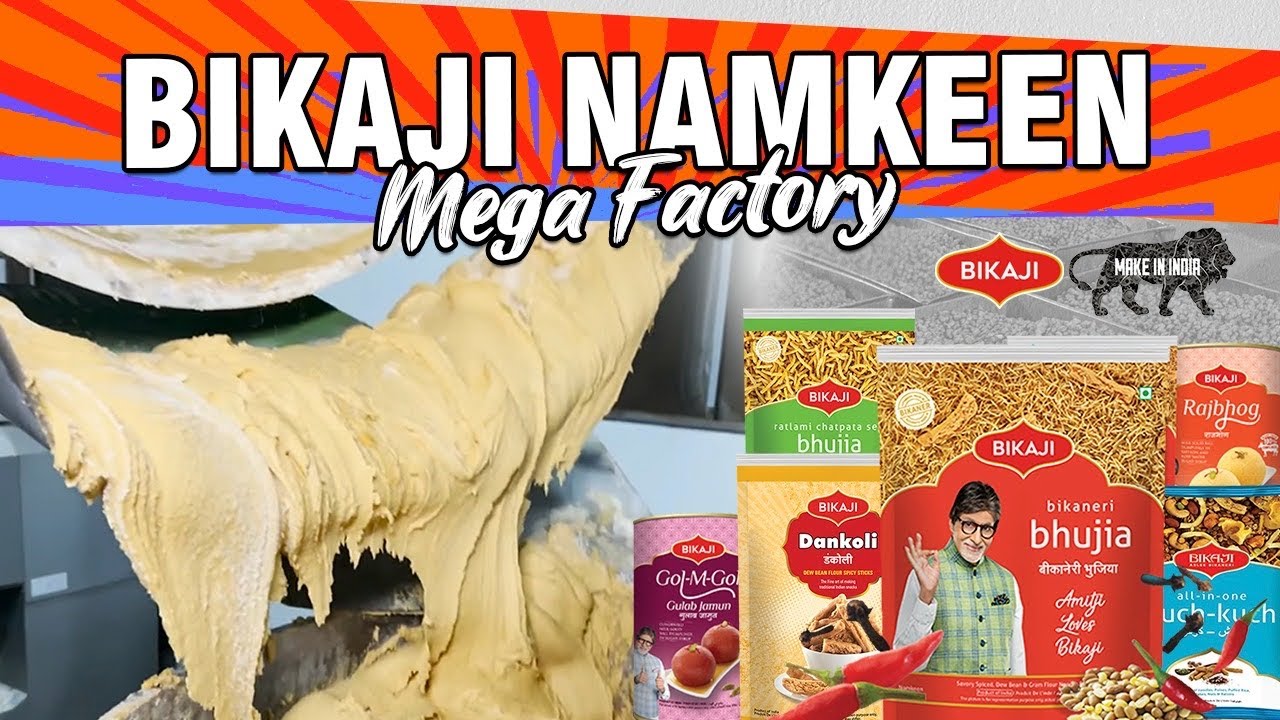 Namkeen King - Bikaji Ki Bhujia ki Megafood Factory
