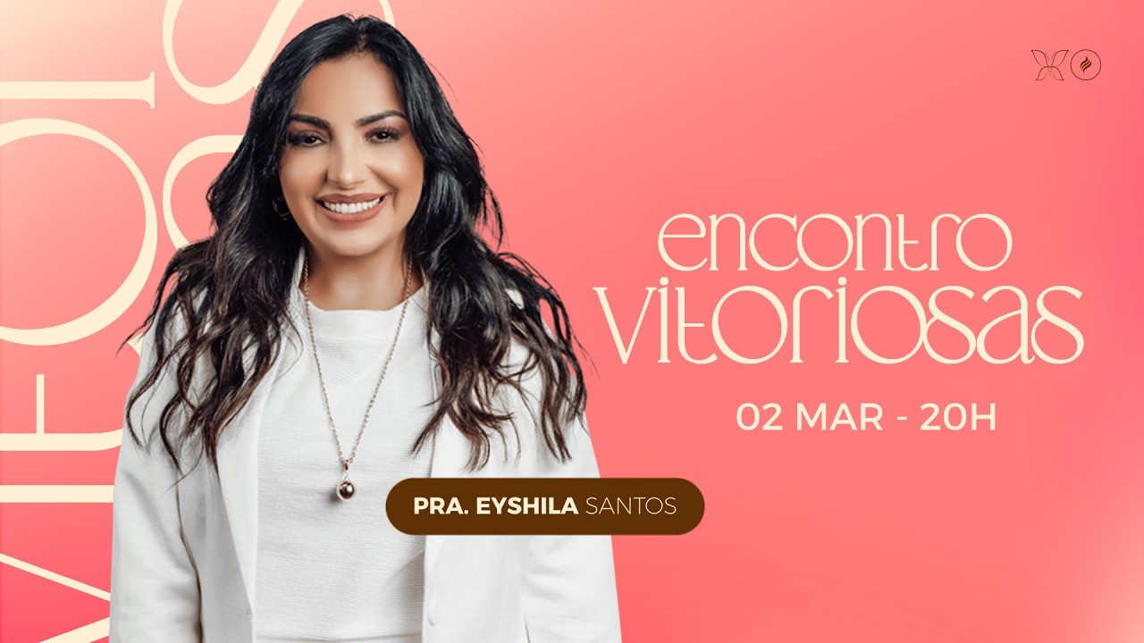 Culto da Mulher Vitoriosa| 02/03/2026