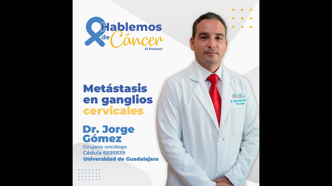 Metástasis en ganglios cervicales | E47