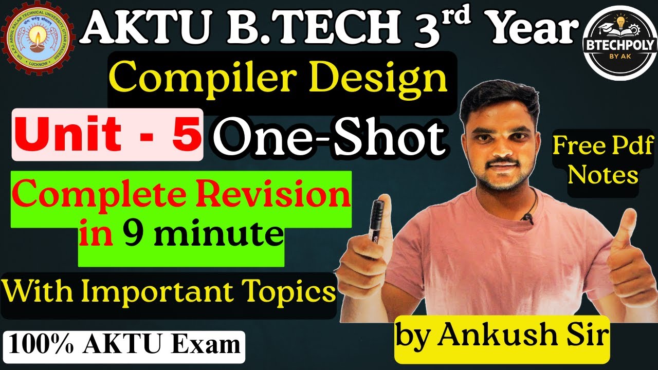 Compiler Design Unit 5 One Shot AKTU 2026 | Most Important Topics | BTech 3rd Year 