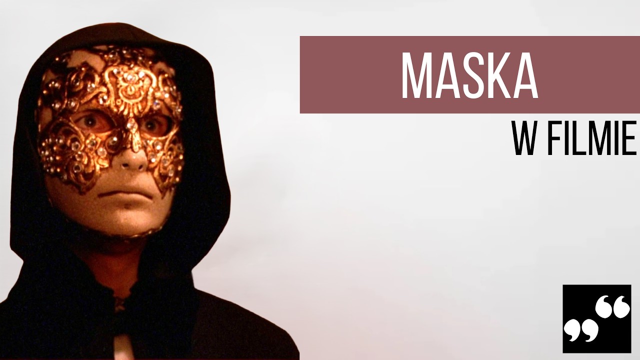 Tożsamość a seksualność. Oczy szeroko zamknięte i dualizm maski