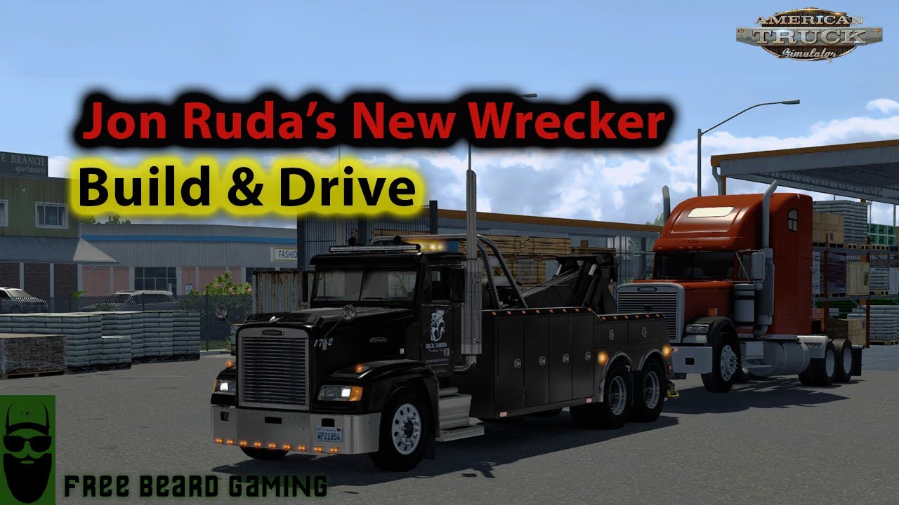 Jon Ruda’s New DLC Wrecker | Build & Drive | American Truck Simulator
