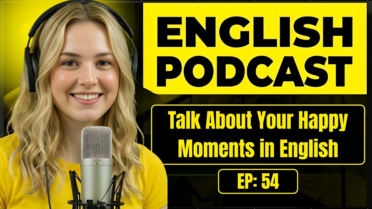 How to Talk About Your Happy Moments in English | English Conversation Practice