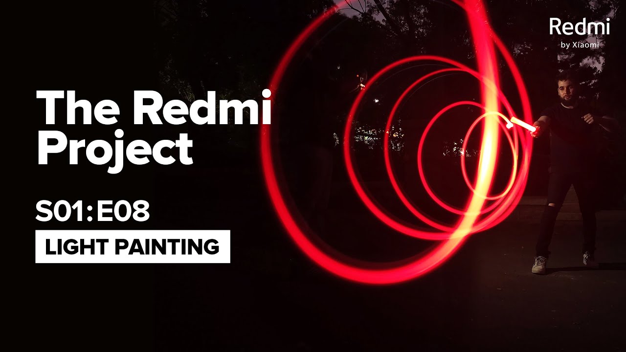 Light Painting on a Smartphone! #TheRedmiProject | Season 1