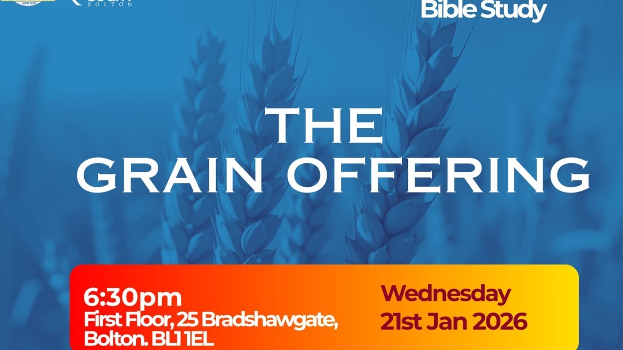 BIBLE STUDY | THE GRAIN OFFERING
