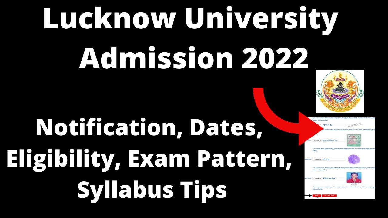 Lucknow University Admission 2022: Application Form ,Pattern, Eligibility,Syllabus,Preparation Tips