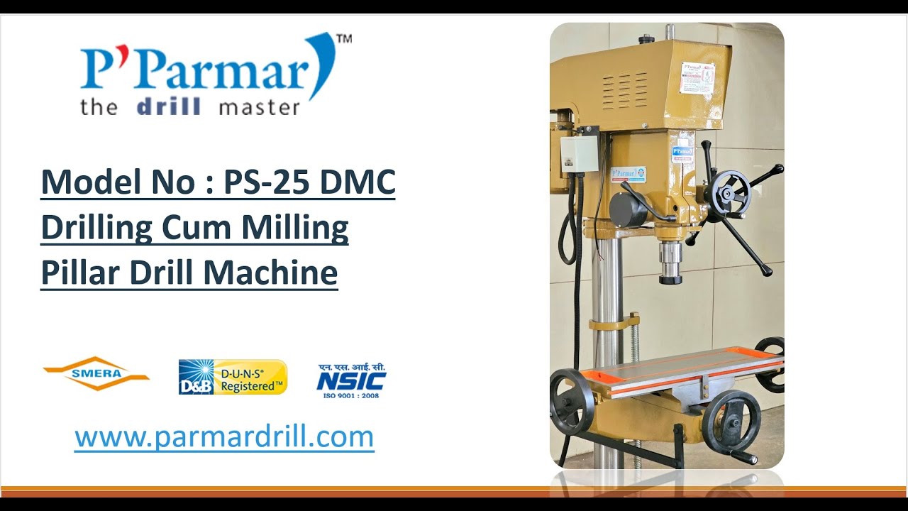 PPARMAR Drilling Cum Milling Machine | Drill Machine Manufacturer in Bhavnagar   +91-9925025788.