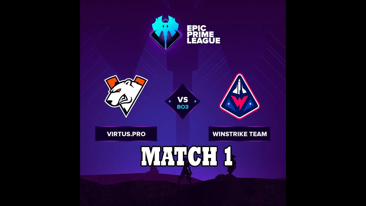 Virtus Pro vs Winstrike Team bo3. Game 1. Epic League Prime