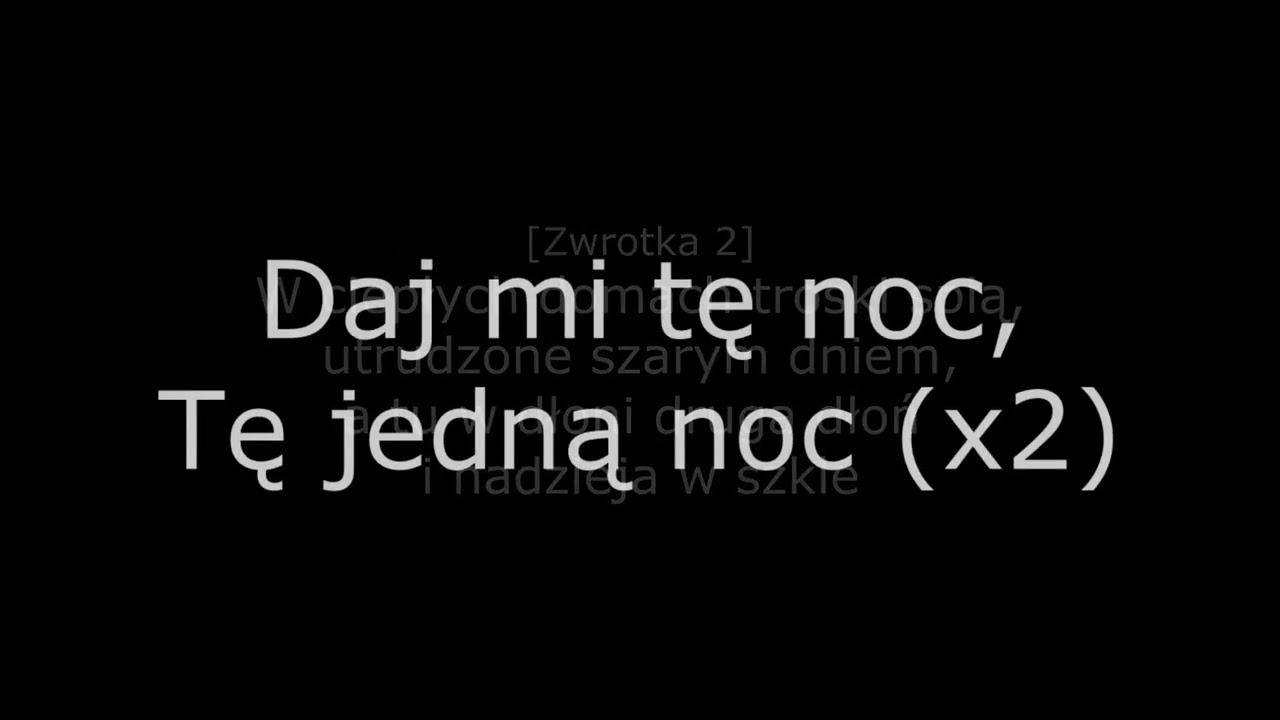 Bolter   Daj mi tę noc [TEKST]