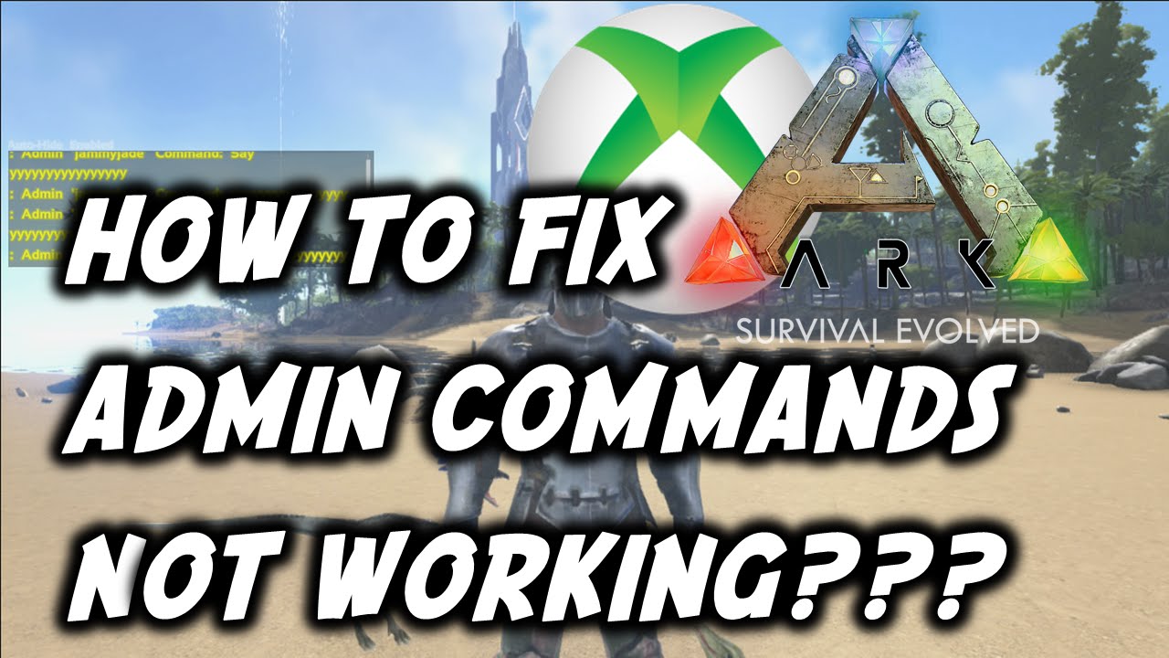 ARK: Survival Evolved: как исправить неработающие команды администратора (потенциальная проблема ...