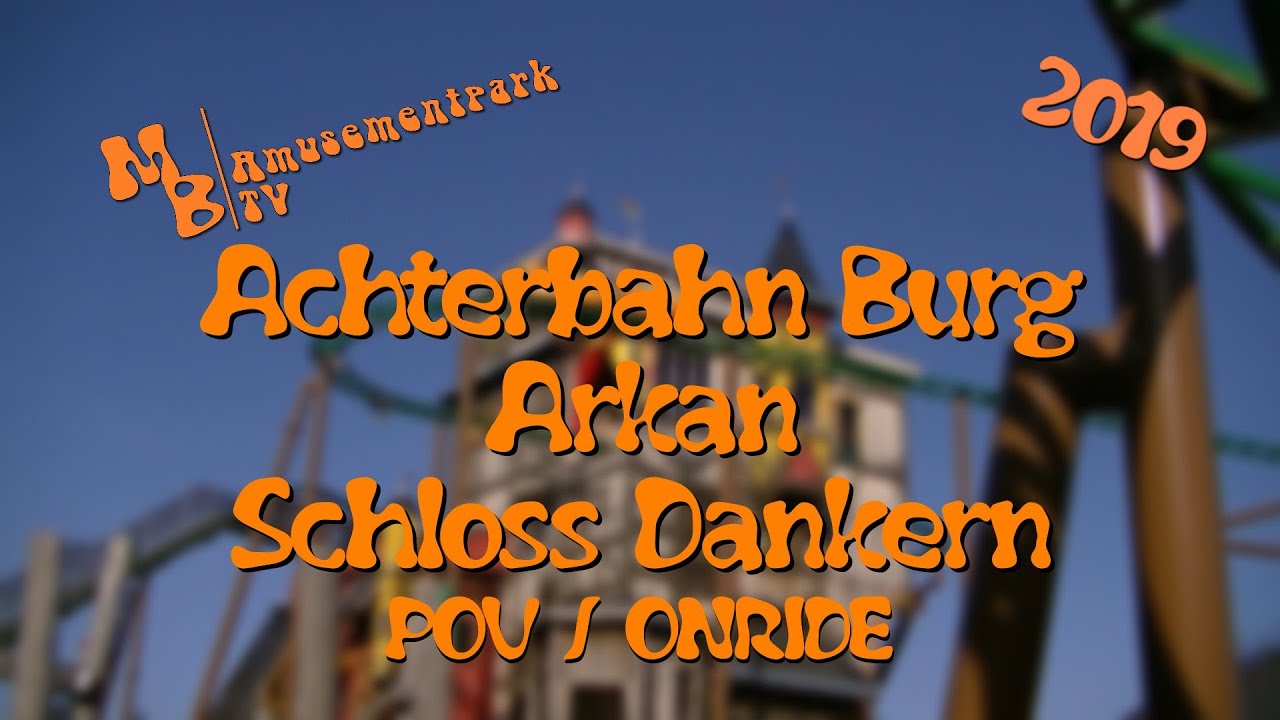 Achterbahn Burg Arkan / Schloss Dankern (POV/ONRIDE) 2019
