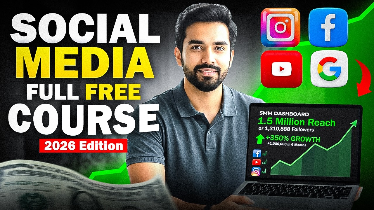 Social Media Marketing फ्री में सीखो | Full FREE Course 2026 Edition | Beginner to Pro