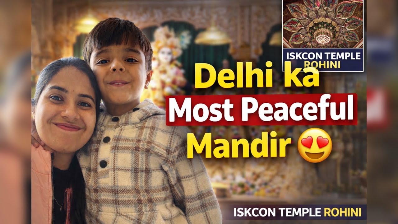 👉🏻Delhi ka Sabse Peaceful Temple 😍 | ISKCON Temple Rohini Full Travel Vlog #delhi #iskcon 