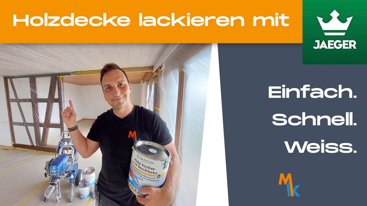 Holzdecke lackieren | einfach • schnell • weiß mit Jaeger