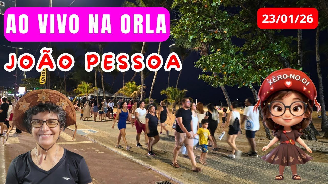 COMO ESTÁ A NOITE DE SEXTA FEIRA NA ORLA | JOÃO PESSOA  AO VIVO - PARAÍBA - BRASIL  23/01/26