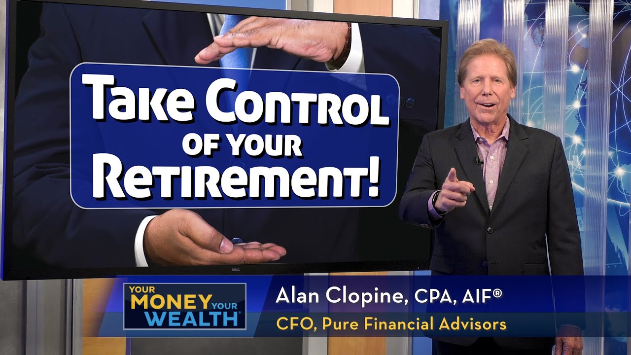 Take Control of Your Retirement Plan:  S8 | E19