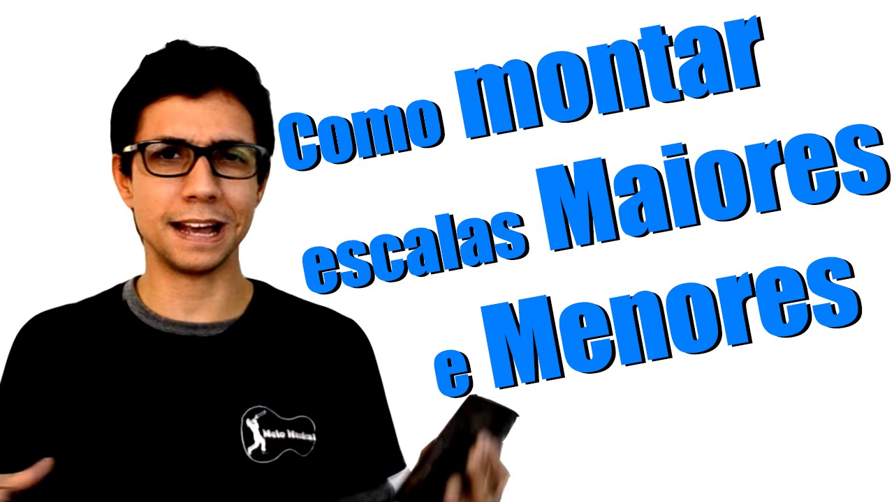 Como montar escalas maiores e menores - Meio Musical