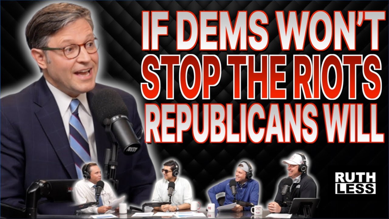 How To Respond To Riots W/ Speaker Johnson