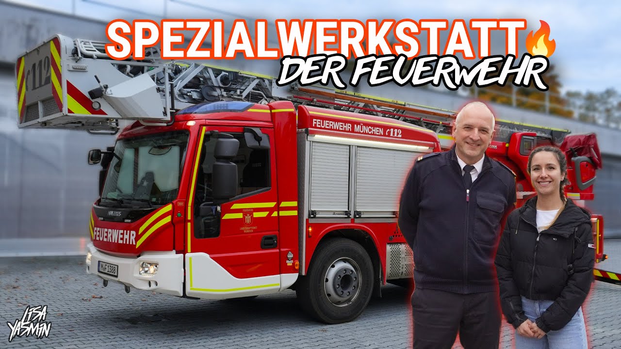 Spezialwerkstatt der Feuerwehr München 🚒🔥 | Lisa Yasmin