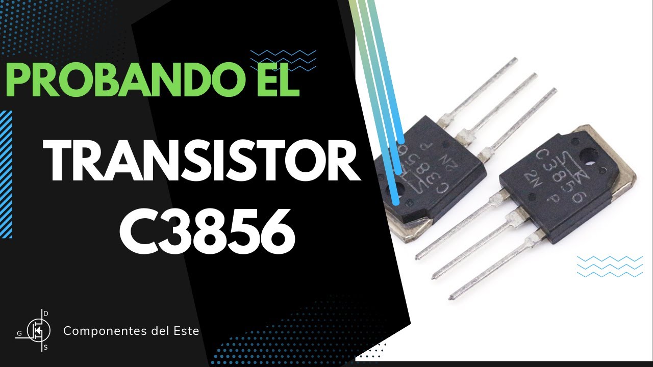 Como probar transistor C3856