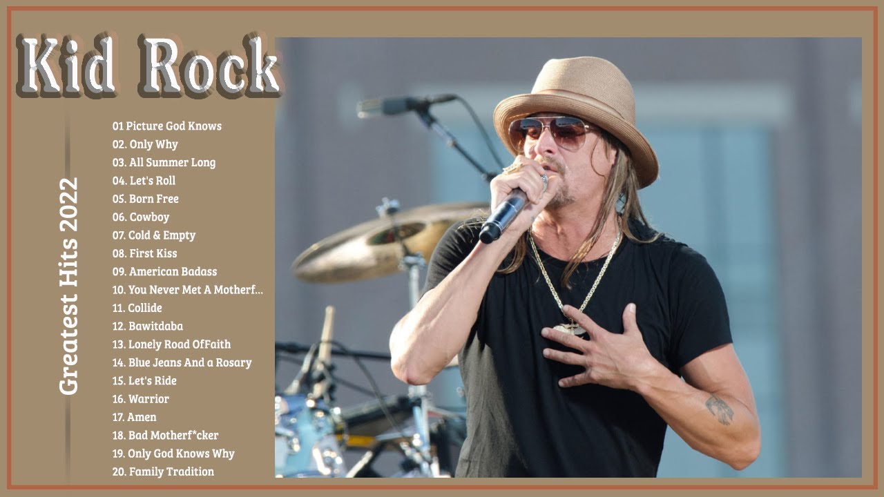 Kid Rock Greatest Hits - Best Of Kid Rock Full Album 2022 - Kid Rock Collection