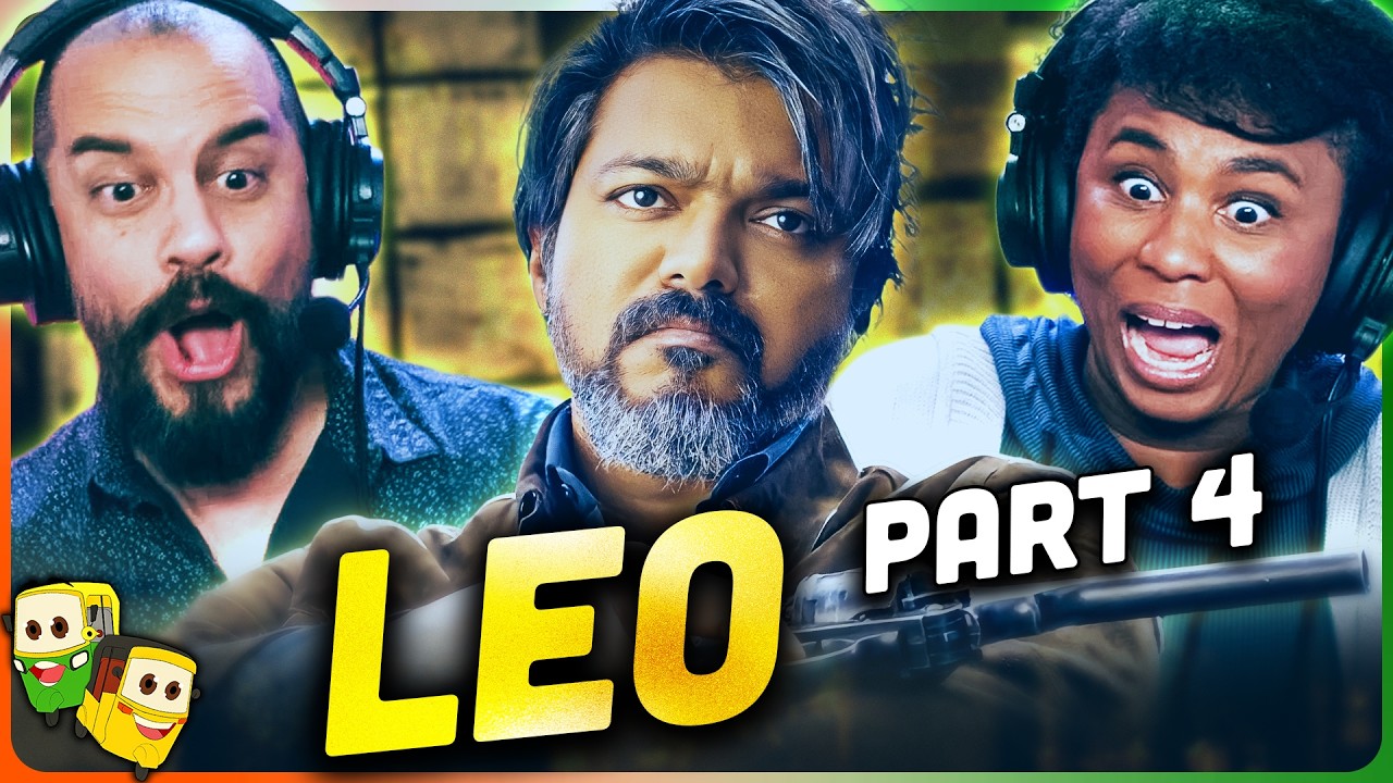 Часть 4. Реакция на фильм LEO! | Виджай | Санджай Датт | Локеш Канагарадж | Триша