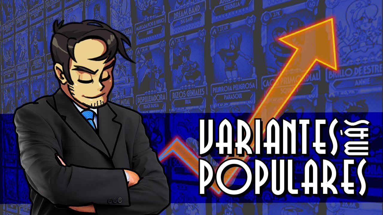 La VARIANTE más POPULAR de cada luchador en SKULLGIRLS MOBILE