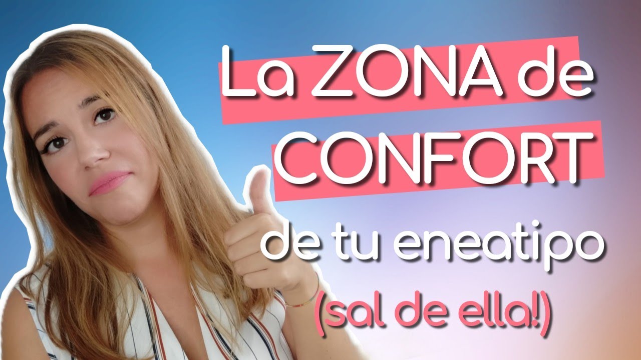 La Zona de Confort de tu Eneatipo y CÓMO SALIR DE ELLA ✨ Eneagrama de la personalidad