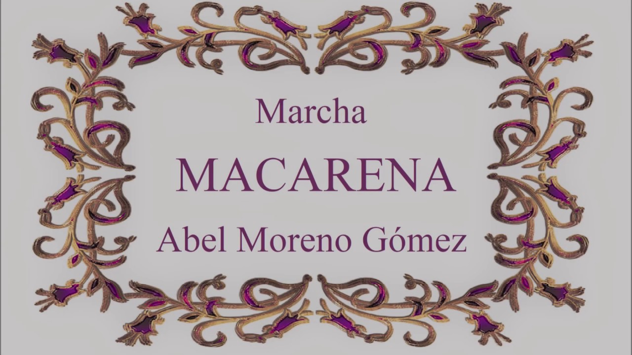 Macarena [marcha] | Asociación Músico-Cultural de Bienvenida (Badajoz)