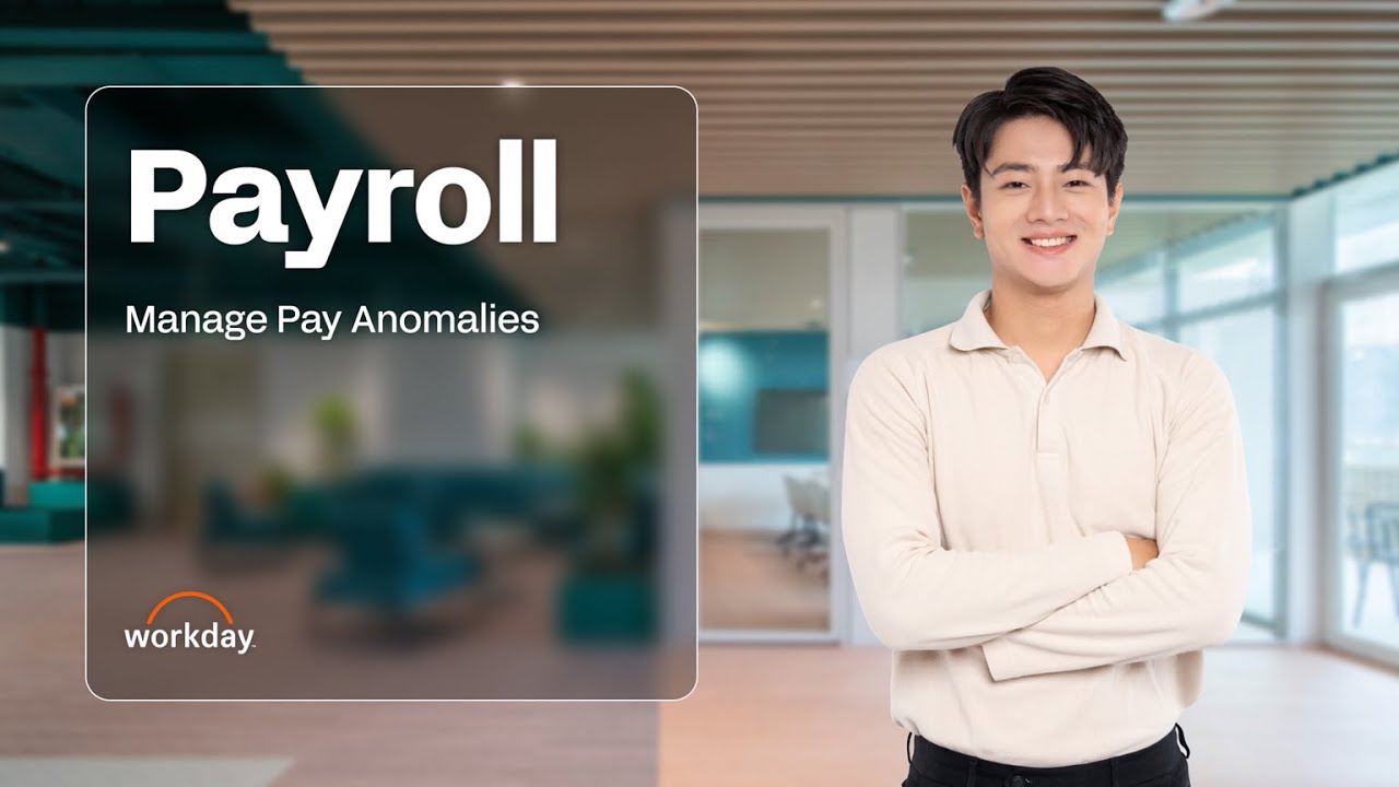 How to Manage Payroll Anomalies | Workday Payroll