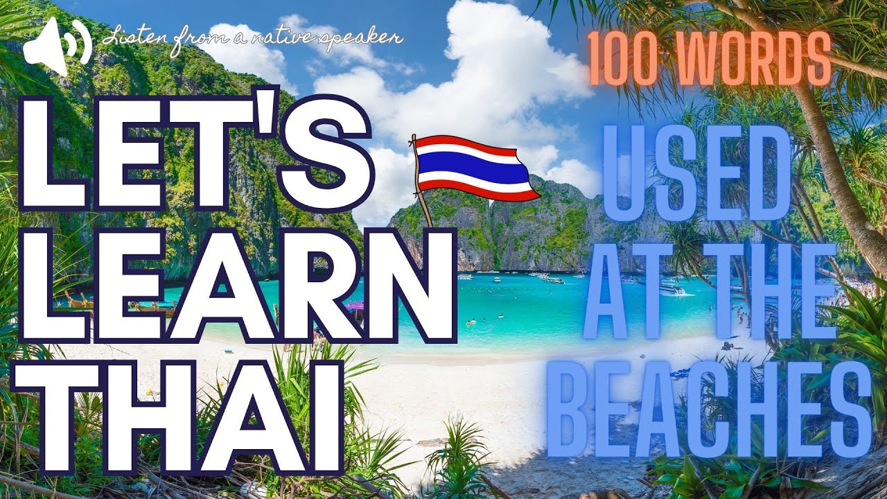 Thai Language Tips for used at the Beaches