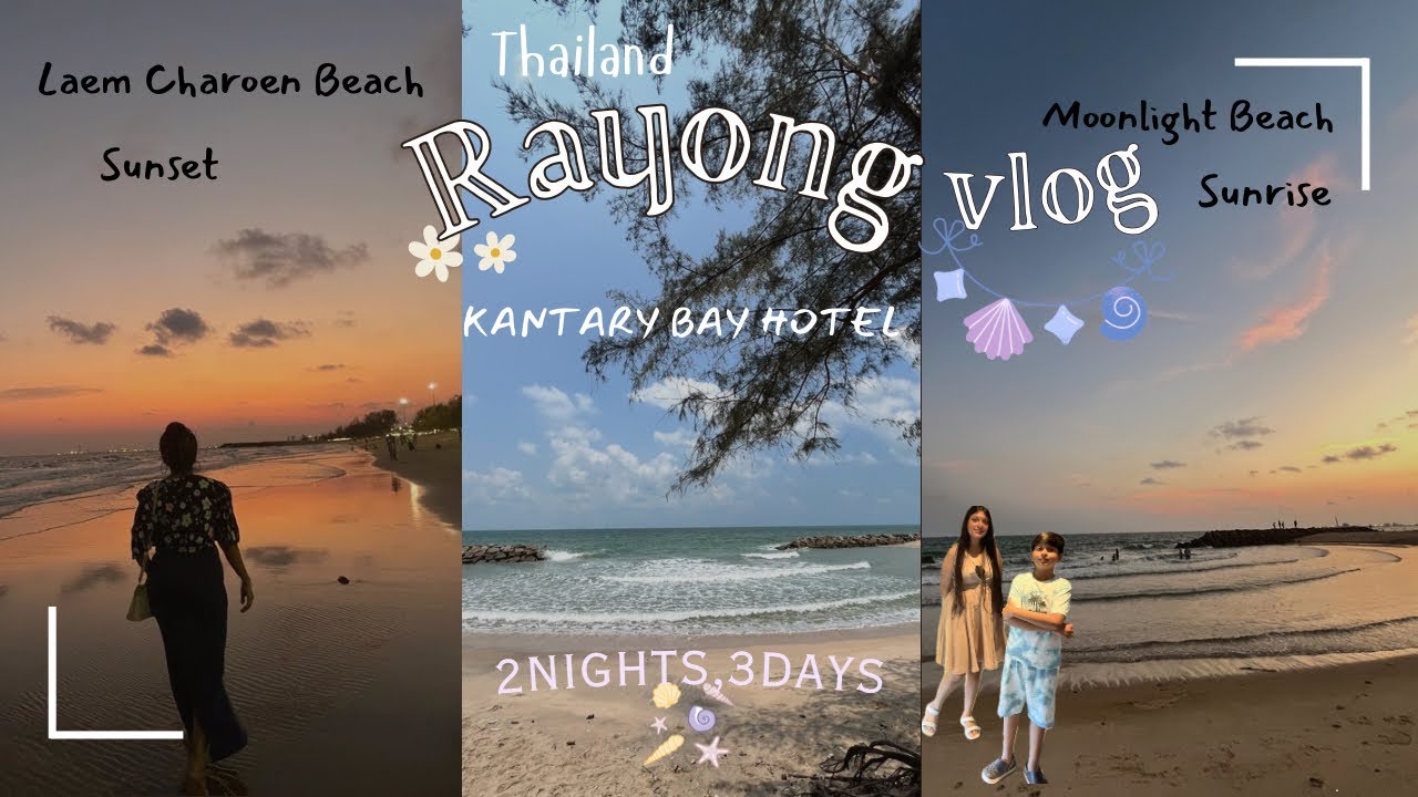 Rayong vlog, part-2/ Kantary Bay Hotel, amazing sunrise & sunset⛅️view