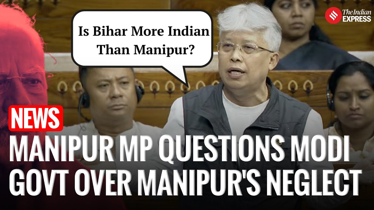 Lok Sabha I Why Is Manipur Being Ignored? Congress MP Grills Modi Govt