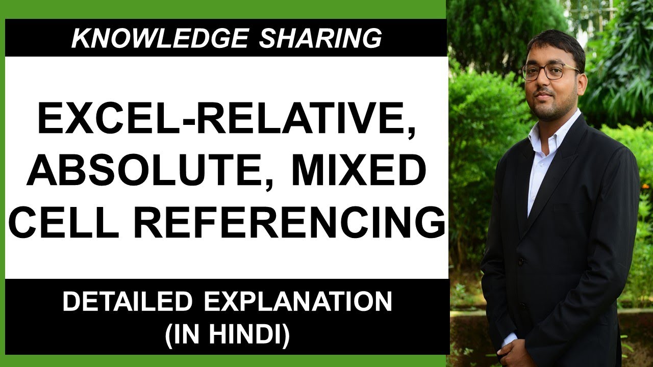 MS Excel - Absolute, Relative & Mixed Cell Reference (Hindi) #Excel #CellReference