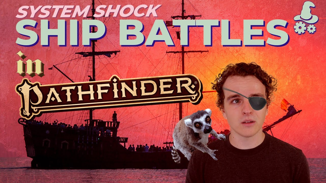 How I run Ship to Ship Combat in Pathfinder 2e