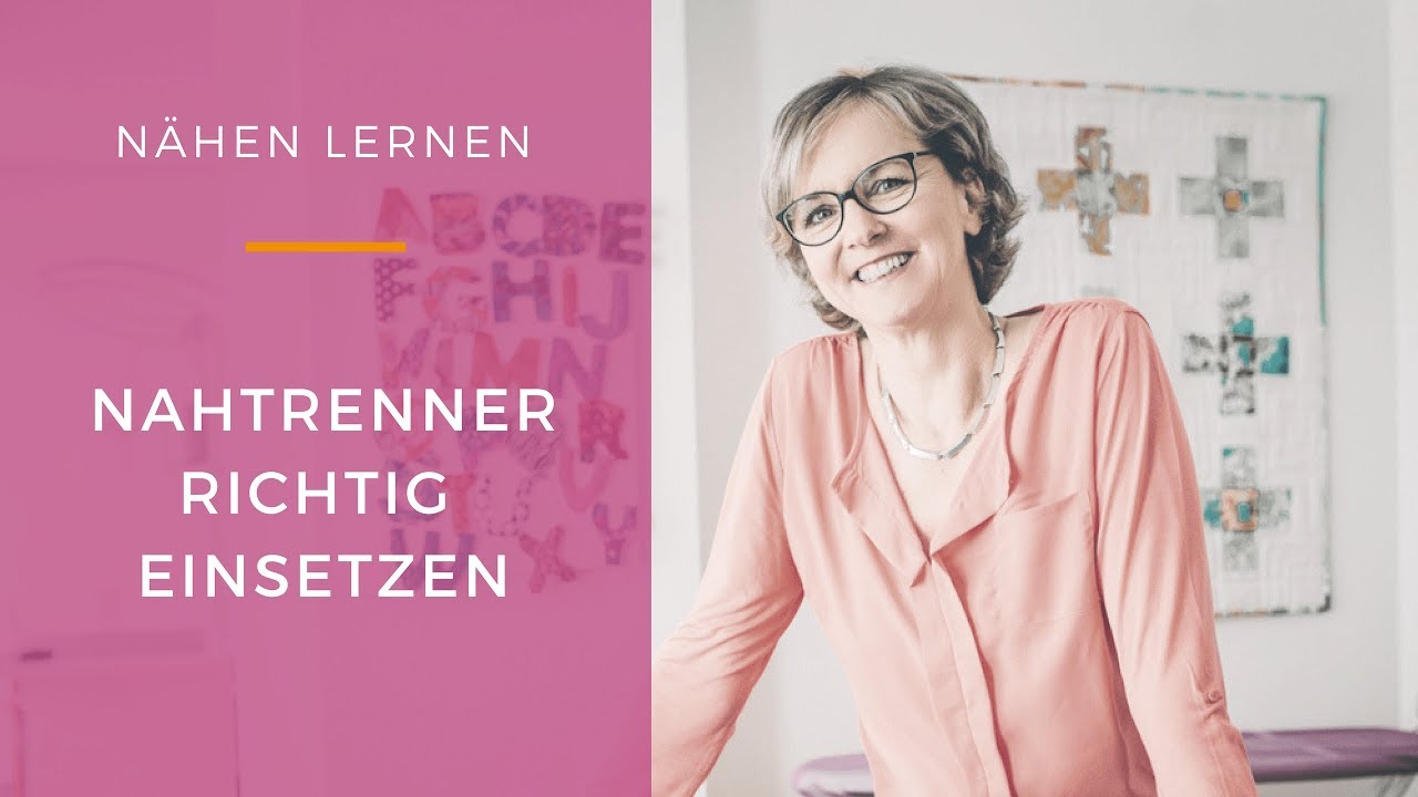 N&auml;hen lernen - Nahttrenner richtig nutzen