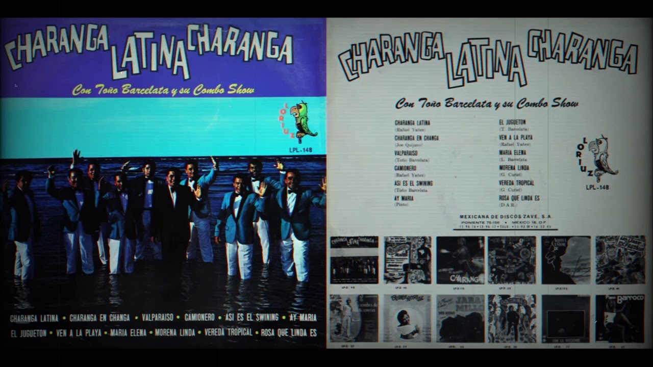 Toño Barcelata y Su Combo Show - Charanga En Changa