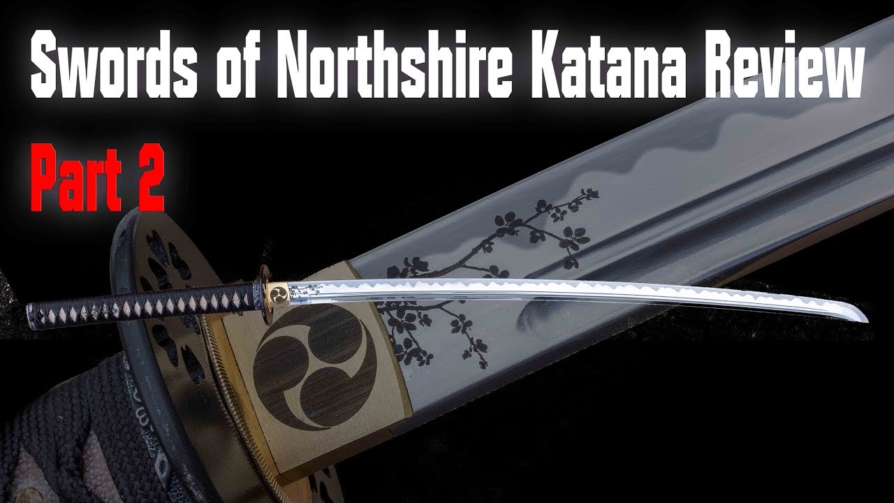 Swords of Northshire Custom Katana Review: Part 2